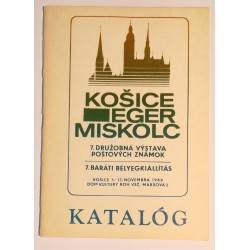 7. Družobná výstava poštových známok Košice - EGER - Miškolc, Košice 1988, katalóg