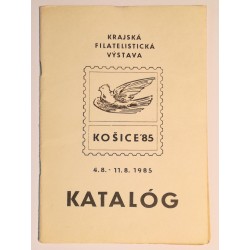 Krajská filatelistická výstava KOŠICE 1985, katalóg