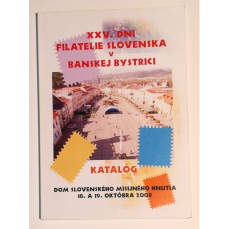 25. Dni filatelie Slovenska v Banskej Bystrici, 2008, katalóg