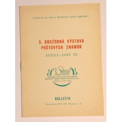 5. Družobná výstava poštových známok KOŠICE - EGER 82, bulletin, Košice 1982