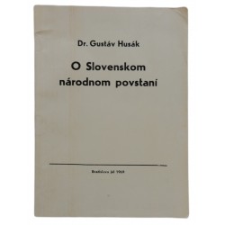 O Slovenskom národnom povstaní - Dr. Gustáv Husák - Bratislava júl 1969