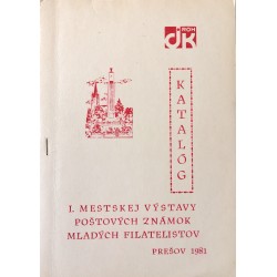 Katalóg - I. Mestskej výstavy poštových známok mladých filatelistov, Prešov 1981, dk ROH