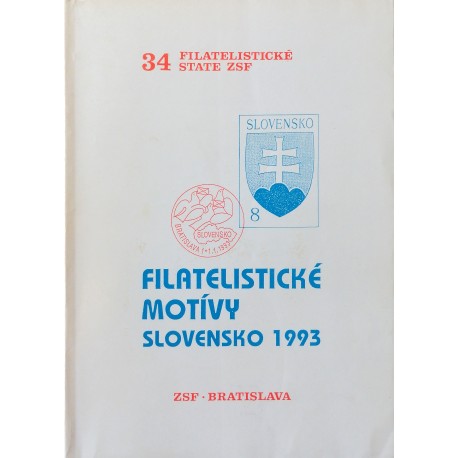 34 - FILATELISTICKÉ STATE, Filatelistické motívy Slovensko 1993, ZSF BRATISLAVA